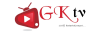 GKTv: Empower, Educate, Entertain.